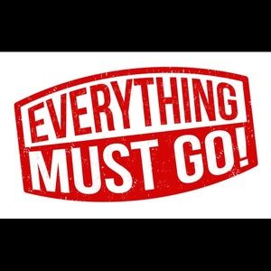 Everything must go!!!